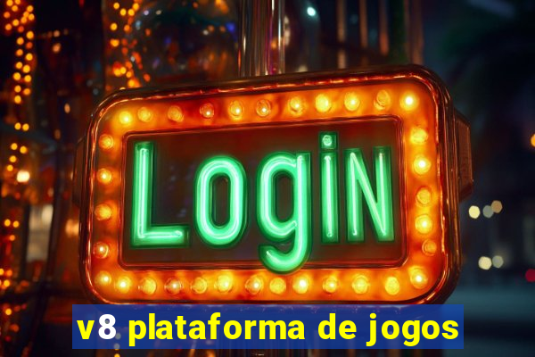 v8 plataforma de jogos